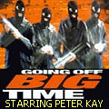 Peter Kay stars in Going Off Big Time 