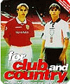 Gary and Phil Neville - For Club & Country