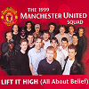 Manchester United songs - Lift It High (All About Belief)